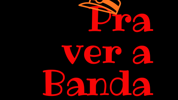 PRA VER A BANDA PASSAR