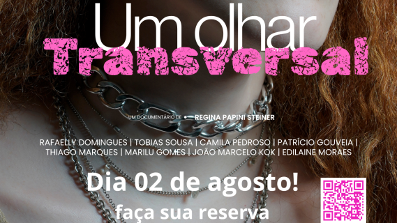Documentário UM OLHAR TRANSVERSAL